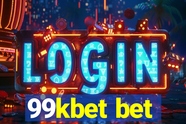 99kbet bet